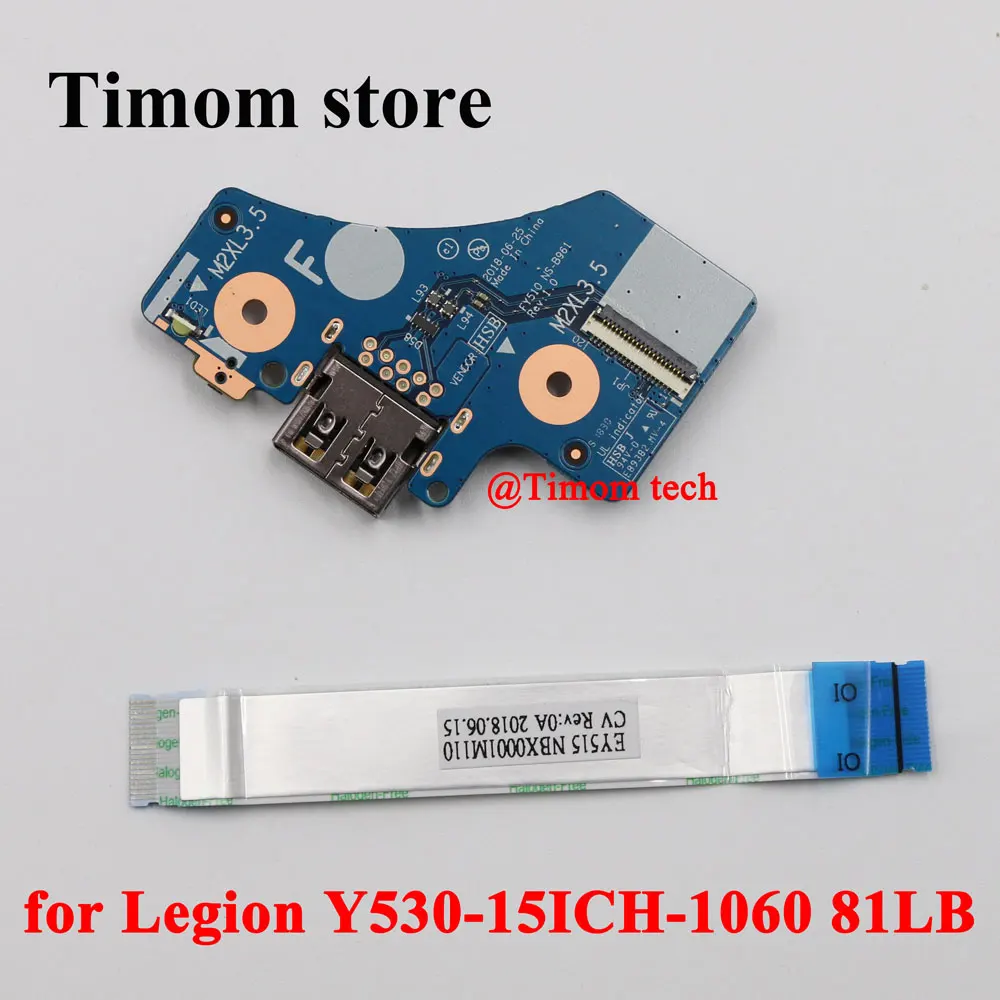 NBX0001M100 FY510 NS-B961  I/O Board Cable for Legion Y530-15ICH-1060 81LB Laptop Lenovo Original New USB Port Board 5C50S91760