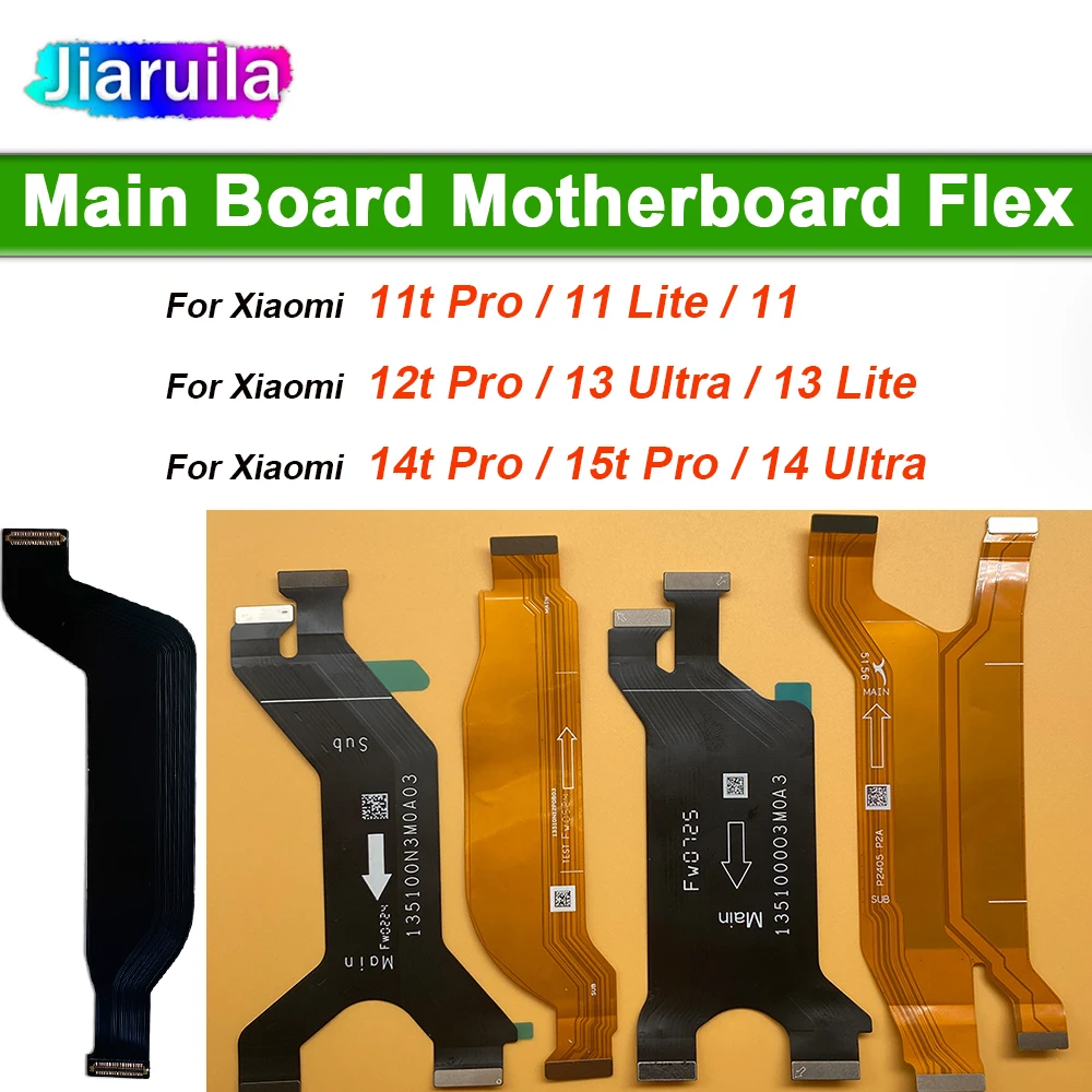 Main Board Motherboard Mainboard Connector LCD Flex Cable Replacement For Xiaomi 15t 13 Ultra 11 Lite 14T 12 Pro 11t Pro 13t 12t