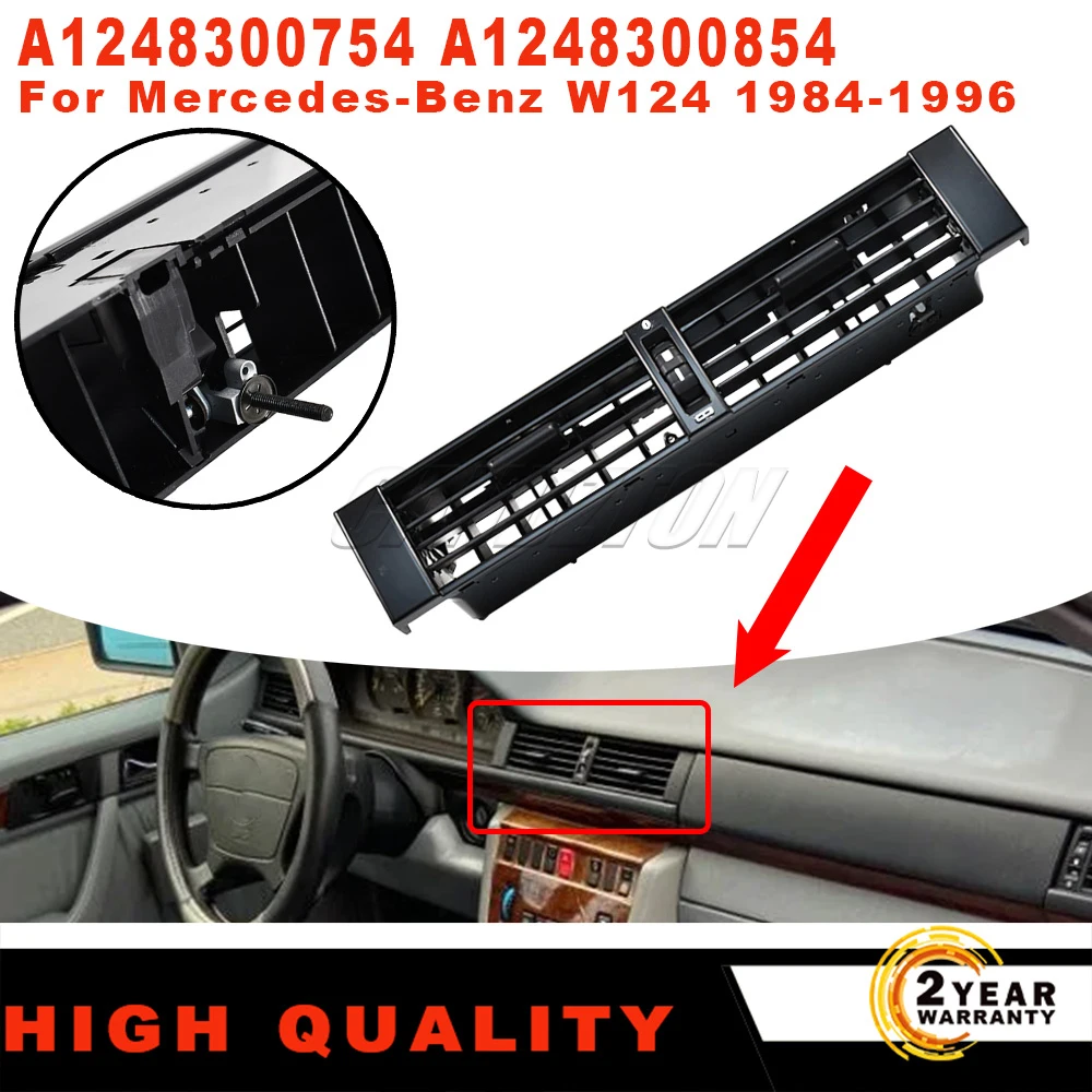 1 Pc New Middle Front Dashboard Air Vent AC Grille Diffuser Panel A1248300754 A1248300854 For Mercedes-Benz W124 Car Accessories