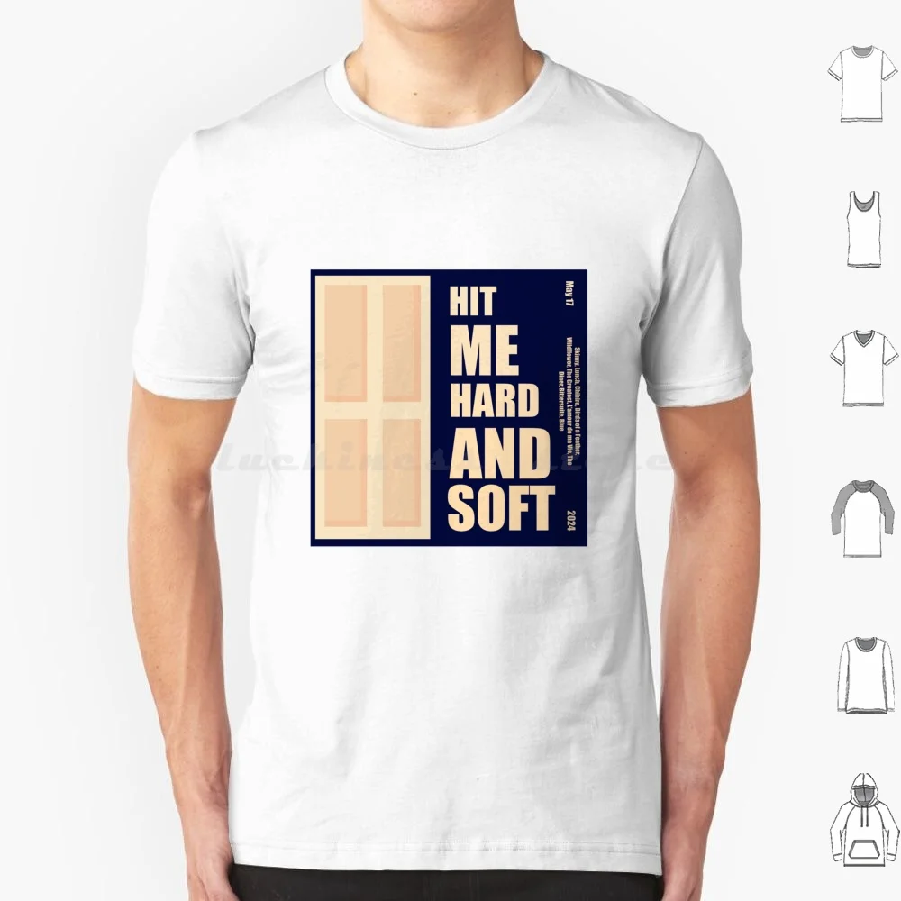 

Hit Me Hard And Soft Puerta Футболка Мужчины Женщины Дети 6xl Hit Me Hard And Soft Bad Guy Chihiro Lunch Skinny The Greatest Bury A