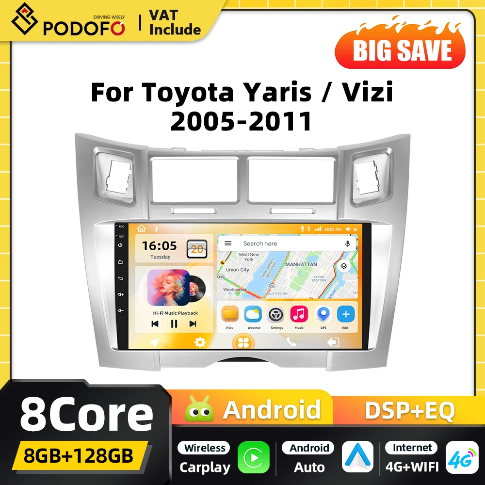 Reproductor Multimedia para Automóvil Android Podofo de 8 Núcleos y 2 DIN para Toyota Yaris / Vizi 2005-2011, Navegación GPS, FM, BT, WIFI, Carplay, Android Auto