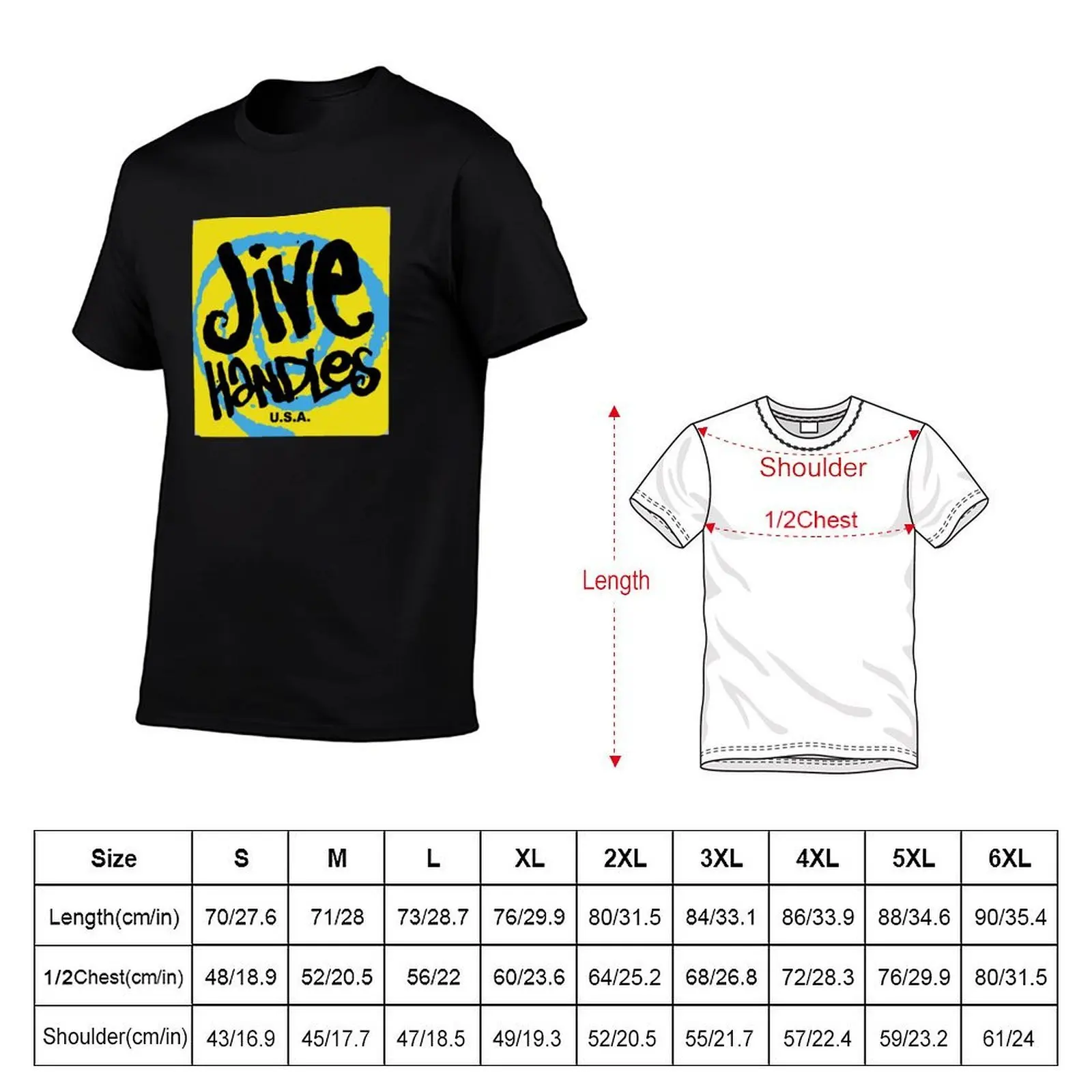 JIVE HANDLES 2 T-Shirt t shirt man plain funny t shirts dark humor t shirt personalised T-shirt