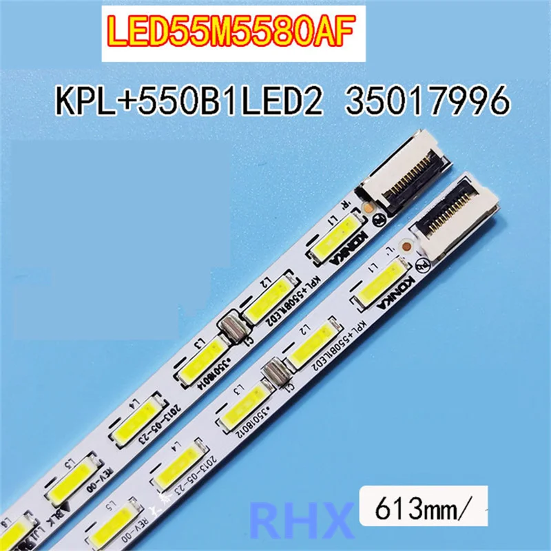 

FOR konka LED55F5510PF Article lamp 35018014 KPL+550B1LED2 35018012 56LED 613MM 6V Left +right 100%NEW LED backlight strip