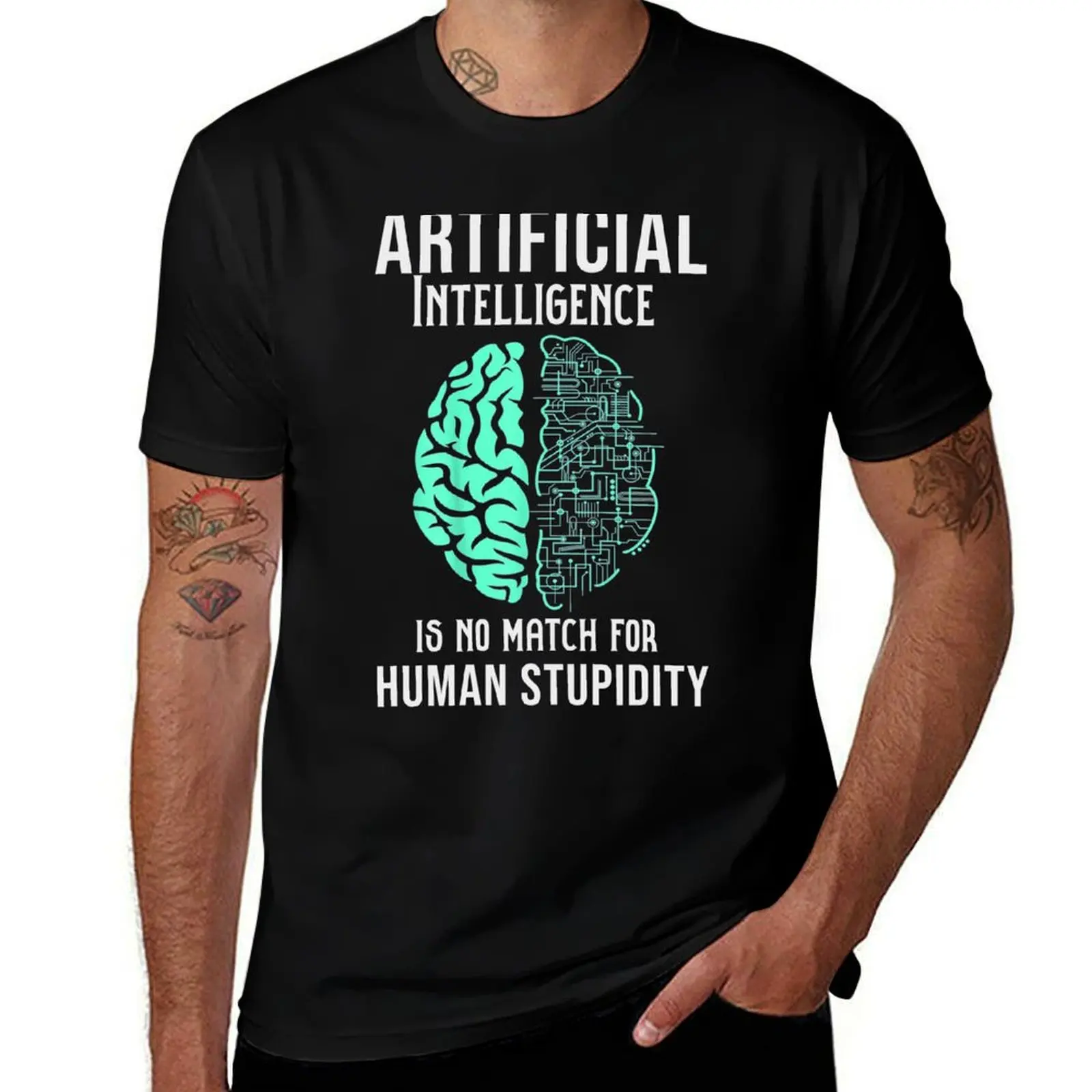 Artificial intelligence is no a match for human stupidity T-Shirt Basic Comfort Fit for Men T-Shirt