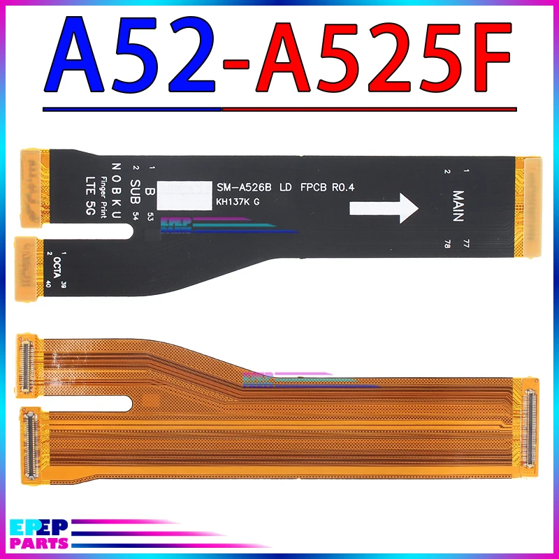 Motherboard Connector Cable for Samsung Galaxy A22 A32 A42 A52 A72 A21S A31 A41 A51 A71 4G 5G Main Board Flex