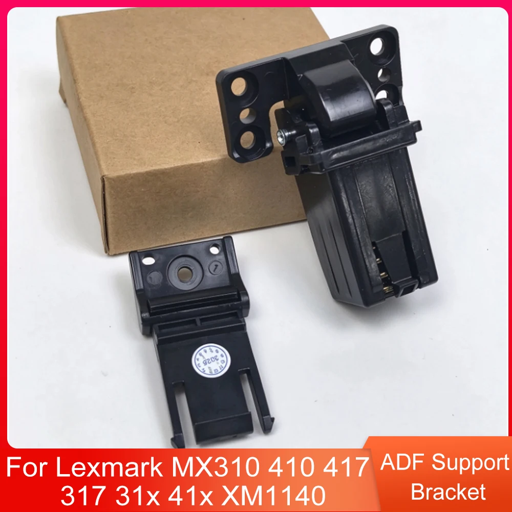 1Set Compatible ADF Support Bracket For Lexmark MX310 410 417 317 31x 41x XM1140 Document Hinge