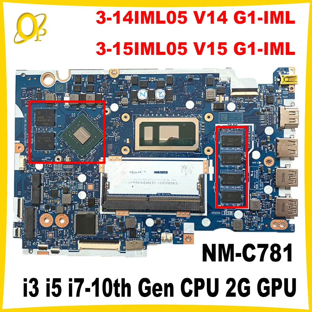 

NM-C781 для Lenovo Ideapad 3-14IML05 V14 G1-IML/3-15IML05 V15 G1-IML Материнская плата для ноутбука с процессором i3 i5 i7-10th Gen 2G GPU 4G-RAM