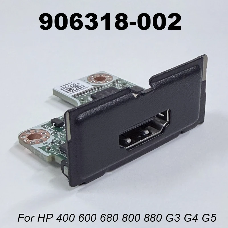906318-002 Nuevo para HP 400 600 680 800 880 G3 G4 G5 Placa HDMI