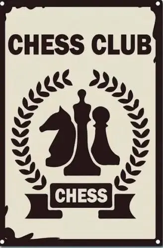 CHESS CLUB METAL TIN SIGN ART WALL MAN CAVE ART- CHESS PIECES CHESS CLUB ART