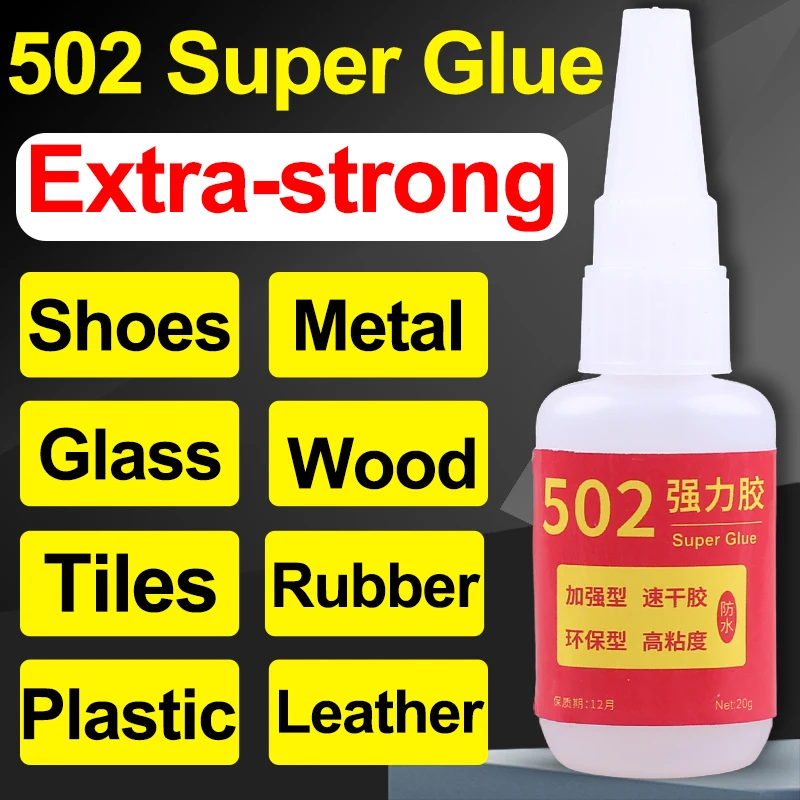 20g 10g 502 Super Strong Glue Extra Instant Adhesive Waterproof Fast Cyanoacrylate Metal Jewelry Plastic Wood Textile Repair Tip