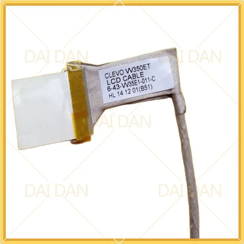 New W350ET LCD LVDS Cable 6-43-W35E1-011-C for Clevo W350SS W350ST W355SSQ W355ST for K660 G150T K590S-I7 D3 M530B-I7