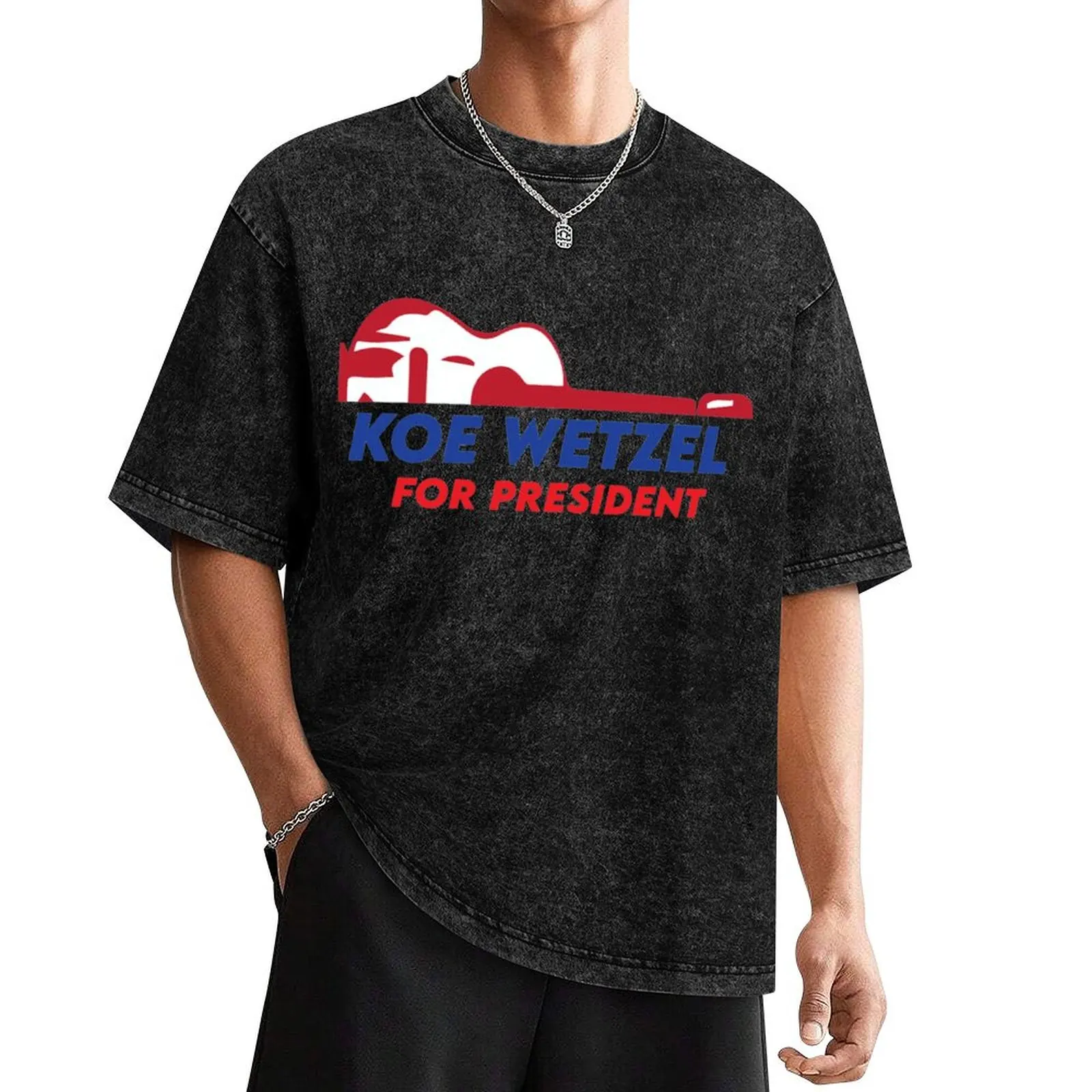 

Koe Wetzel For President T-Shirt vintage kawaii clothes mens cotton t shirts