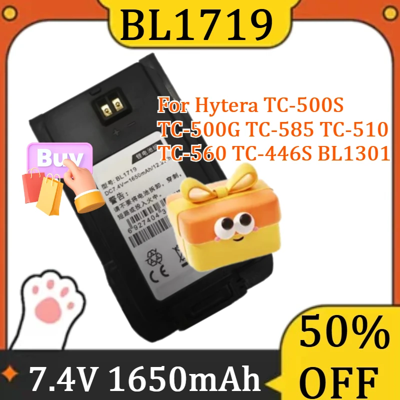

For Hytera TC-500S TC-500G TC-585 TC-510 TC-560 TC-446S BL1301 Two Way Radios New BL1719 7.4V 1650mAh Replacement Battery