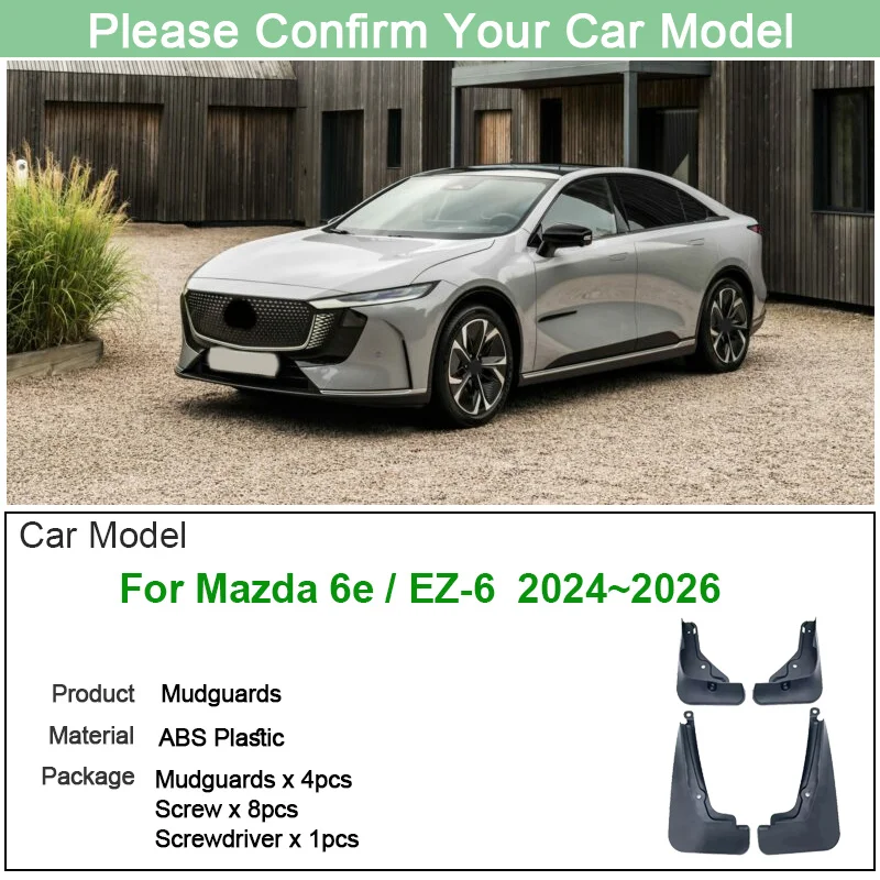 

Для Mazda 6e EZ-6 2024 2025 2026: Комплект брызговиков, защита колес, комплект противоскользящих накладок, аксессуары для экстерьера, защита от царапин