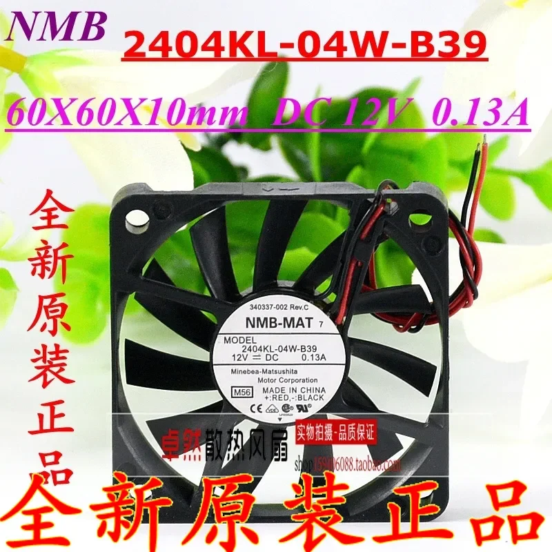 for NMB 6010 Ultra Quiet Chassis Fan 12V 0.13A 2404KL-04W-B39 New Original