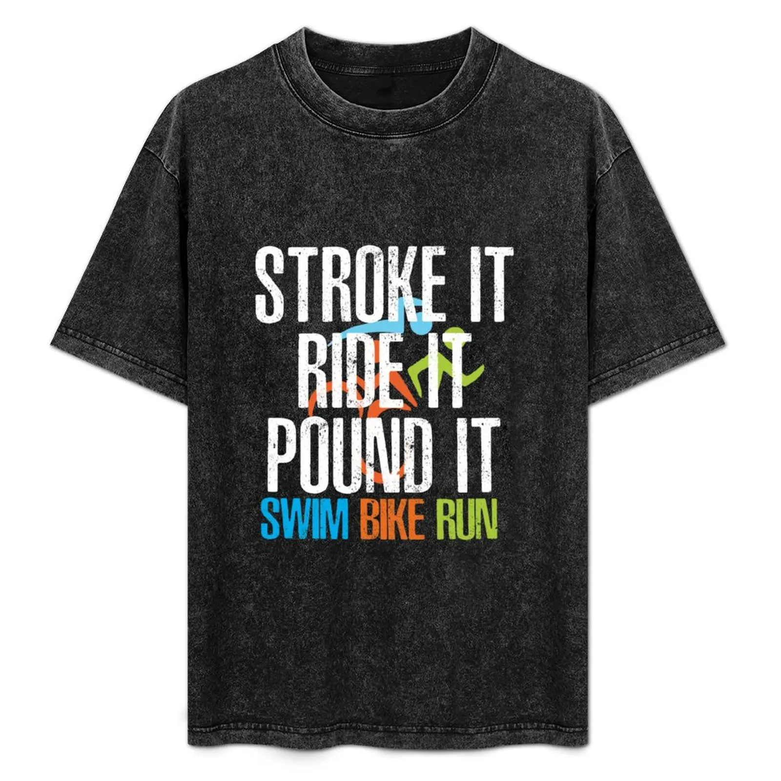 AliExpress NONE Triathlon - Stroke It Ride It Pound It, Triathlon - Swim, Bike, Run, Funny Triathlete T-Shirt Non-Shrink Basic Cotton T-Shirt