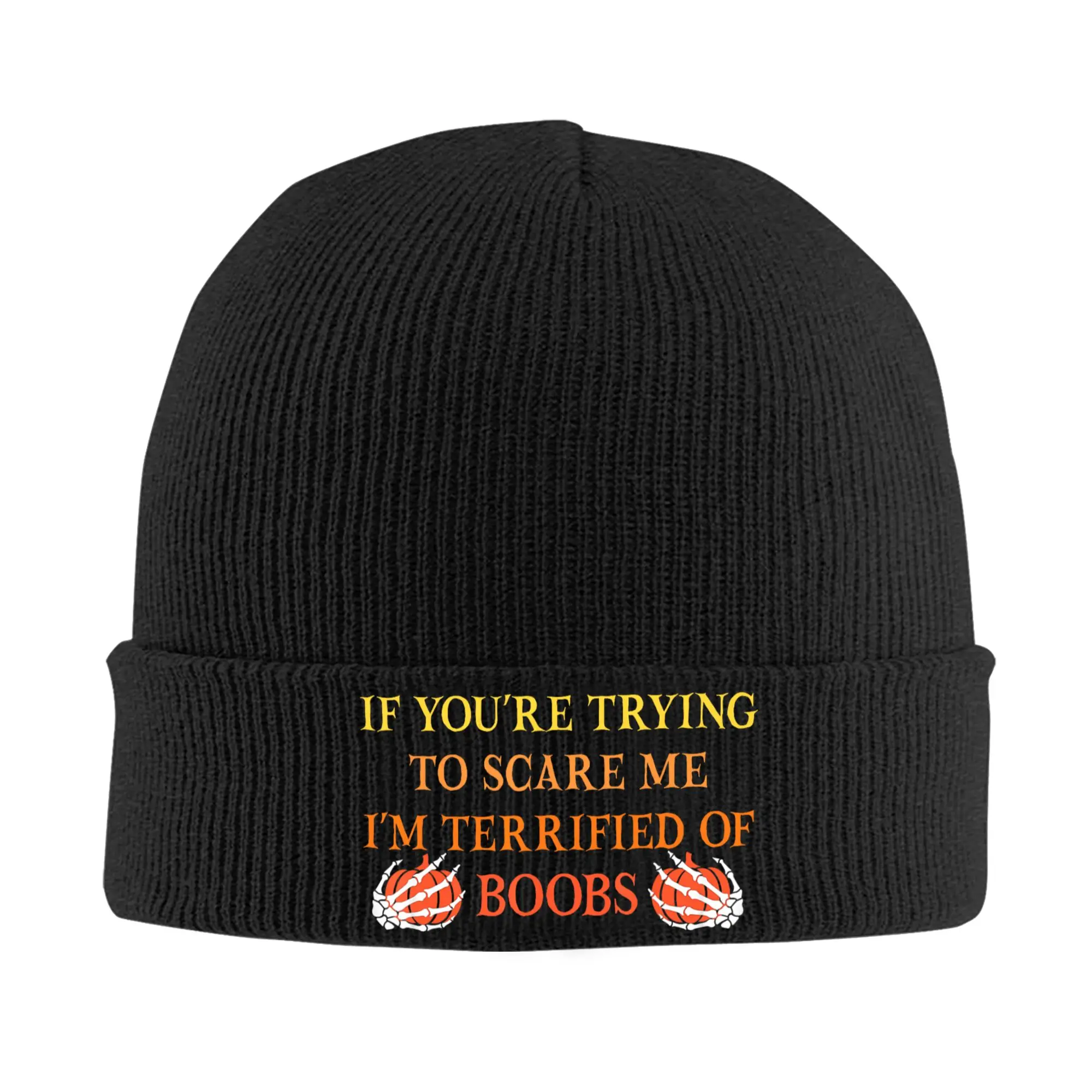 If You're Trying to Scare Me I'm Terrified of Boobs Funny Beanie Hats  Bonnet Hats Adult Unisex Trendy Gym Knitted Hat Soft Caps