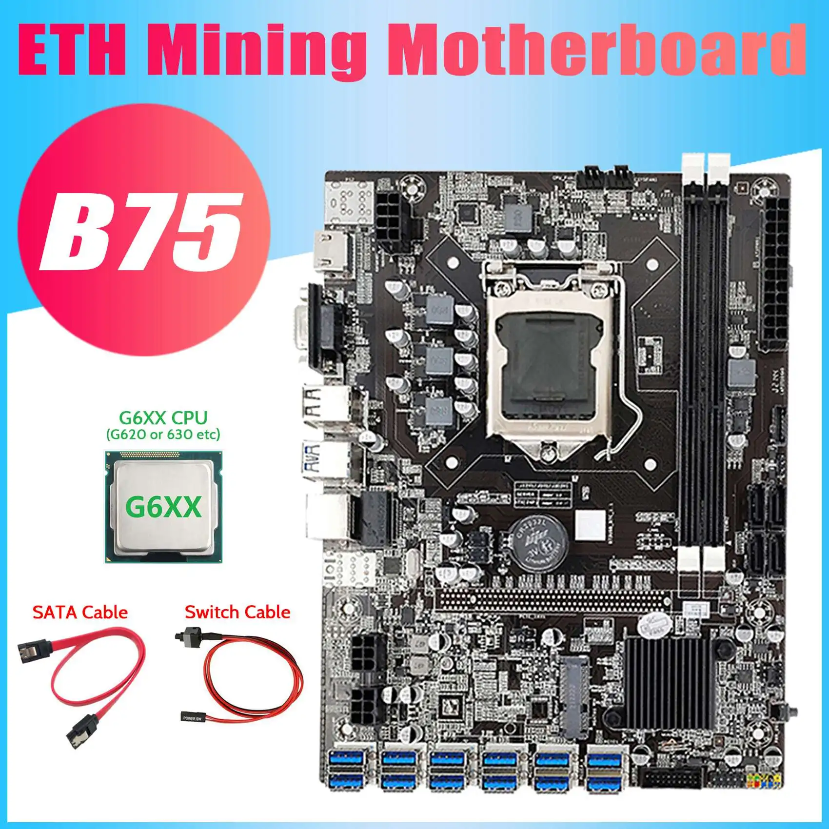 B75 ETH Mining Motherboard+G6XX CPU+Switch Cable+SATA Cable LGA1155 12 PCIE to USB MSATA DDR3 B75 USB BTC Motherboard