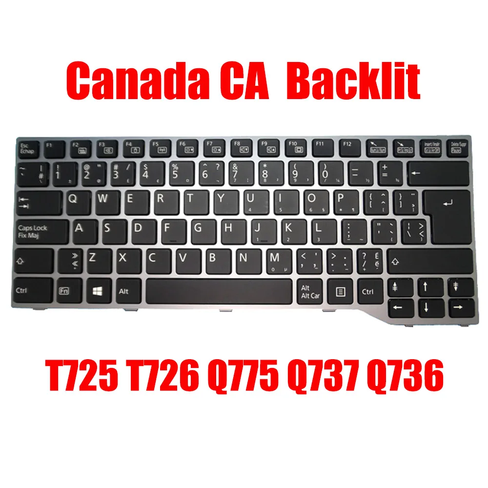 

Backlit Canada CA Keyboard For Fujitsu For LifeBook T725 T726 For Stylistic Q775 Q737 Q736 MP-12S36CUJD853W CP672994-03 New