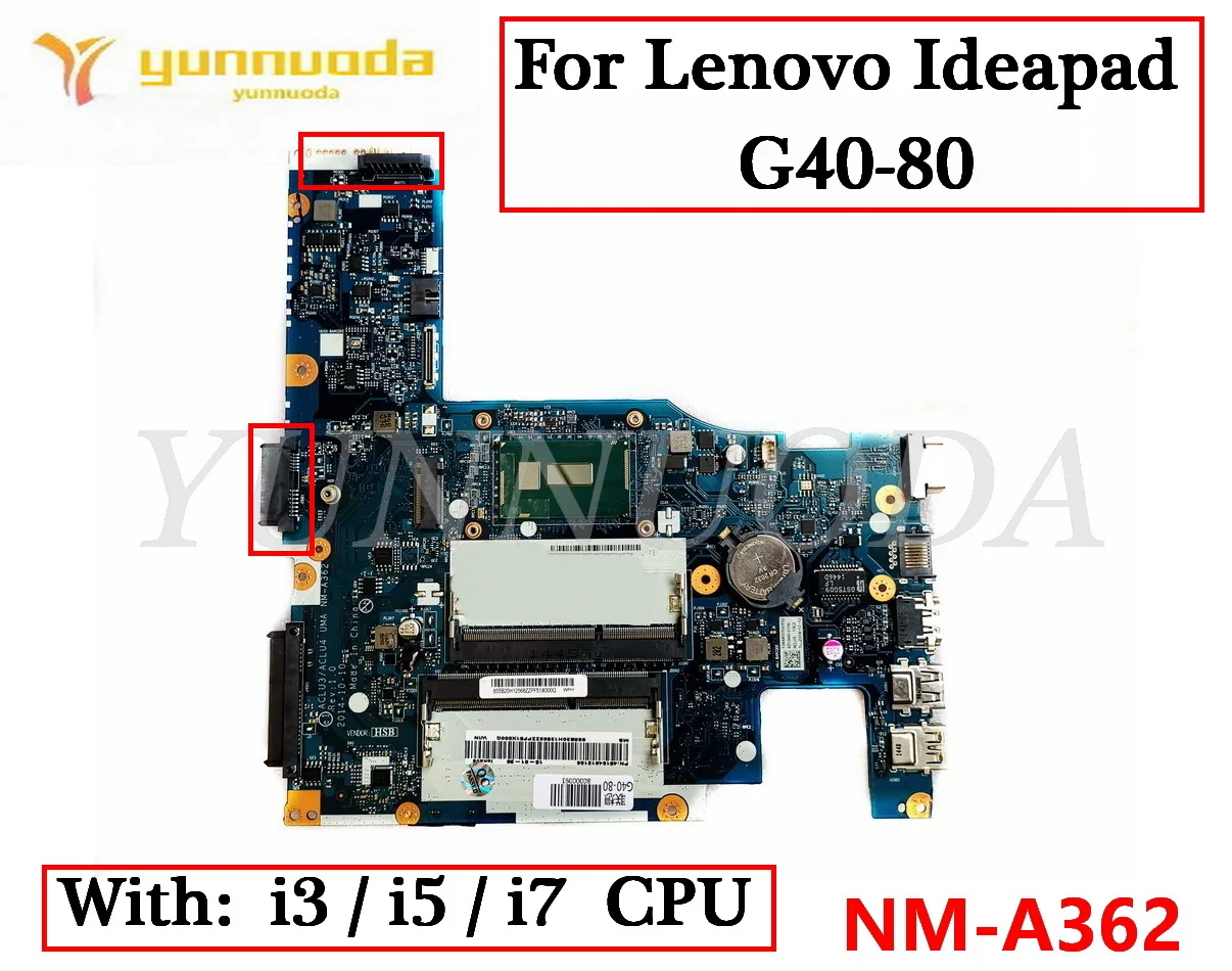 NM-A362 For Lenovo G40-80 G50-80  Laptop Motherboard with Core I3 I5 I7 CPU 100% tested