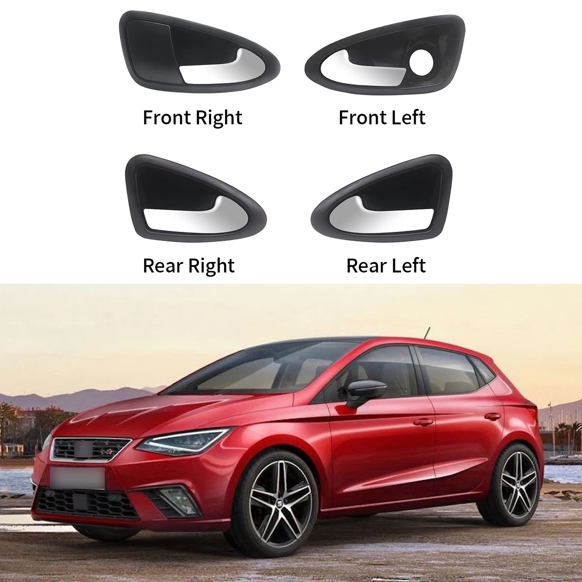 Car Interior Door Handle For Seat Ibiza 2009 2010 2011 2012 2013 2014 2015 2016 2017 6J1837113A 6J1837114A 6J4839113A 6J4839114A