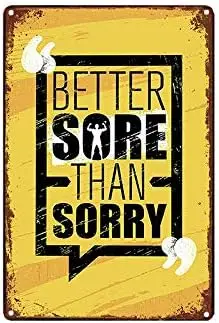 Better Sore Than Sorry Gym for Bar Cafe Garage Wall Decor Retro Vintage Tin Sign