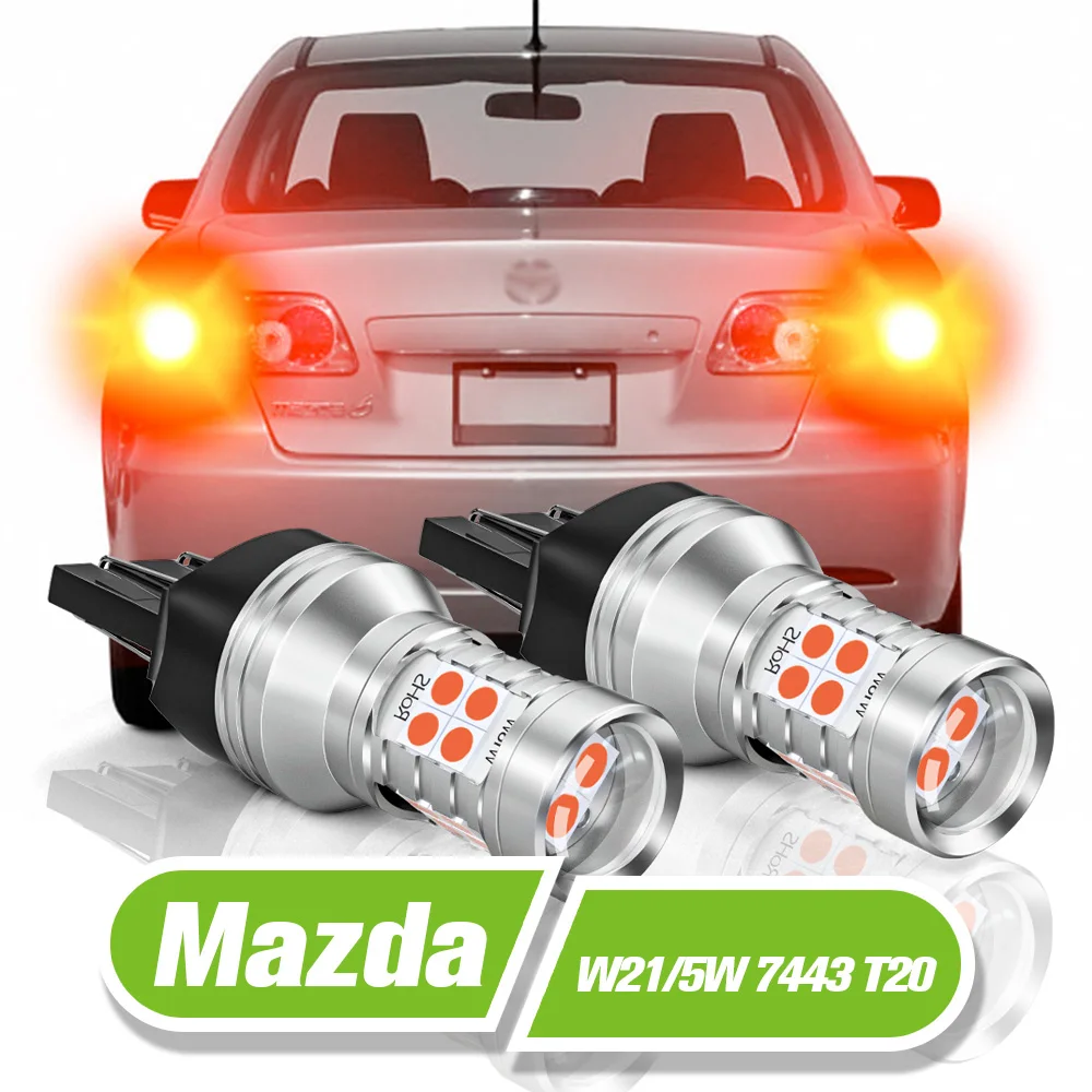 

For Mazda 2 3 5 6 Axela RX-8 CX-3 CX-5 CX-7 Miata MPV MX-5 Miatad LED Brake Light W21/5W 7443 T20 2pcs Accessories