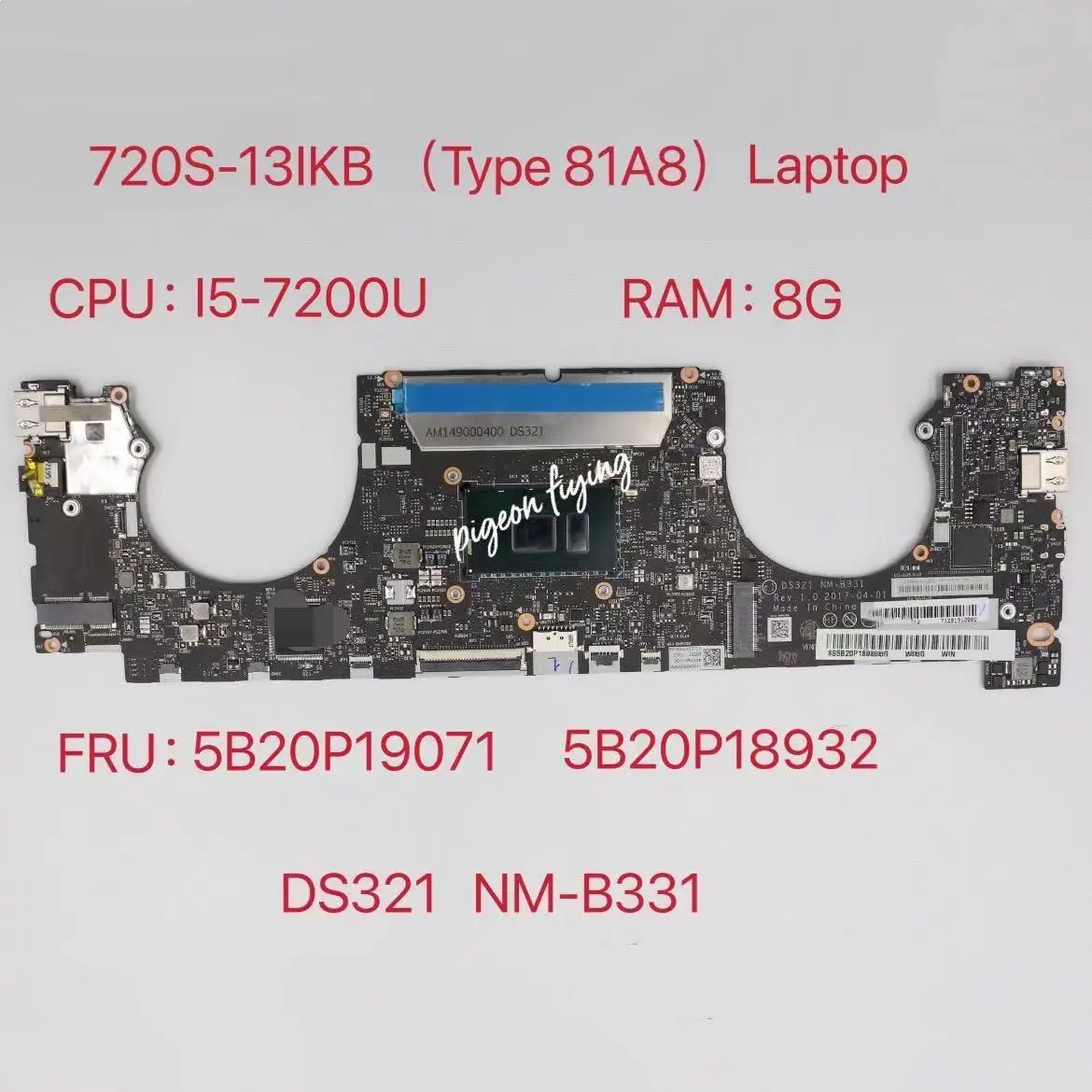 

NM-B331 Mainboard for Ideapad 720S-13IKB Laptop Motherboard 81A8 CPU: I5-7200U RAM:8GB FRU:5B20P19071 5B20P18932 100% Test Ok