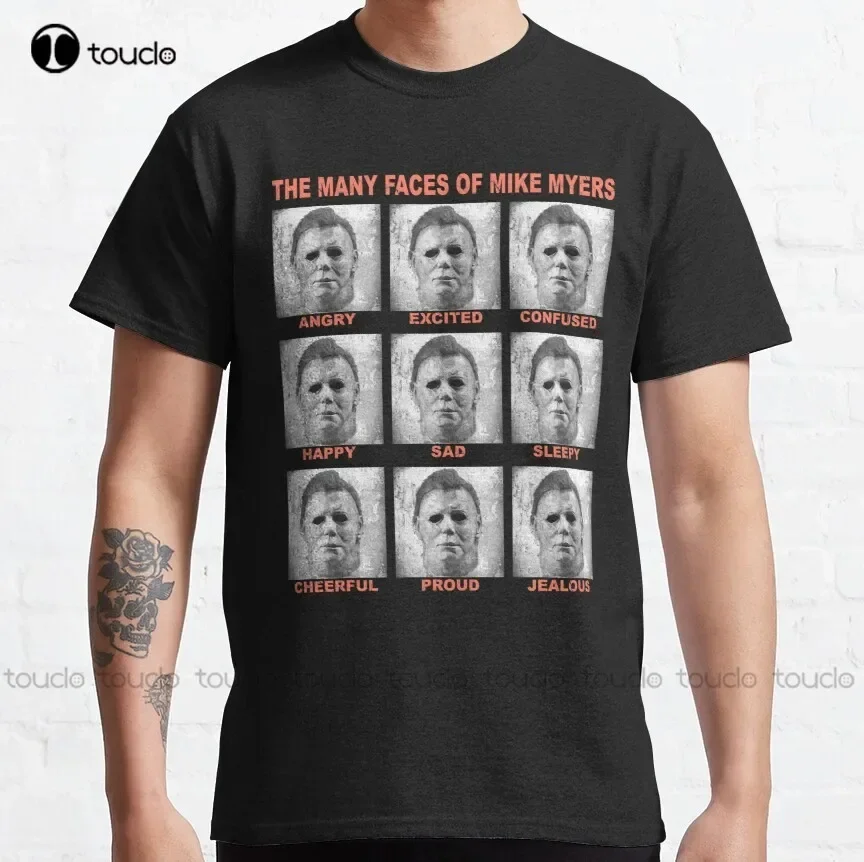 The Many Faces Of Myers Classic T-Shirt Womens Shirts For Work Custom Aldult Teen Unisex Digital Printing Tee Shirt Xs-5Xl