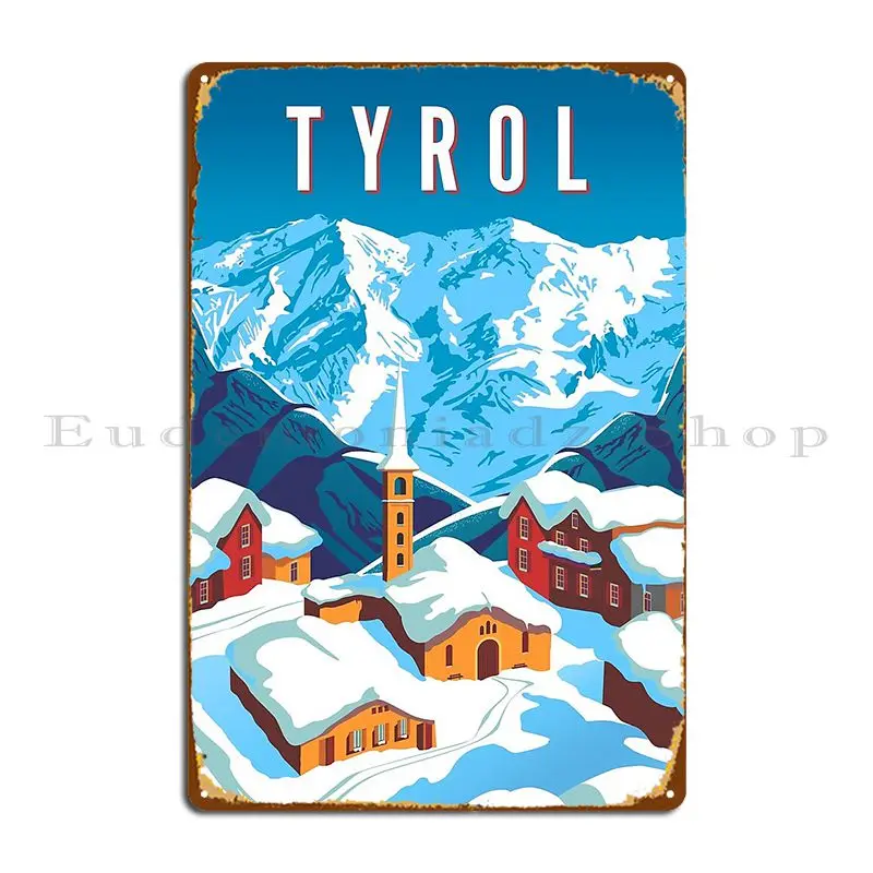 Tyrol Metal Sign Plaques Wall Decor Design Customize Cinema Garage Tin Sign Poster