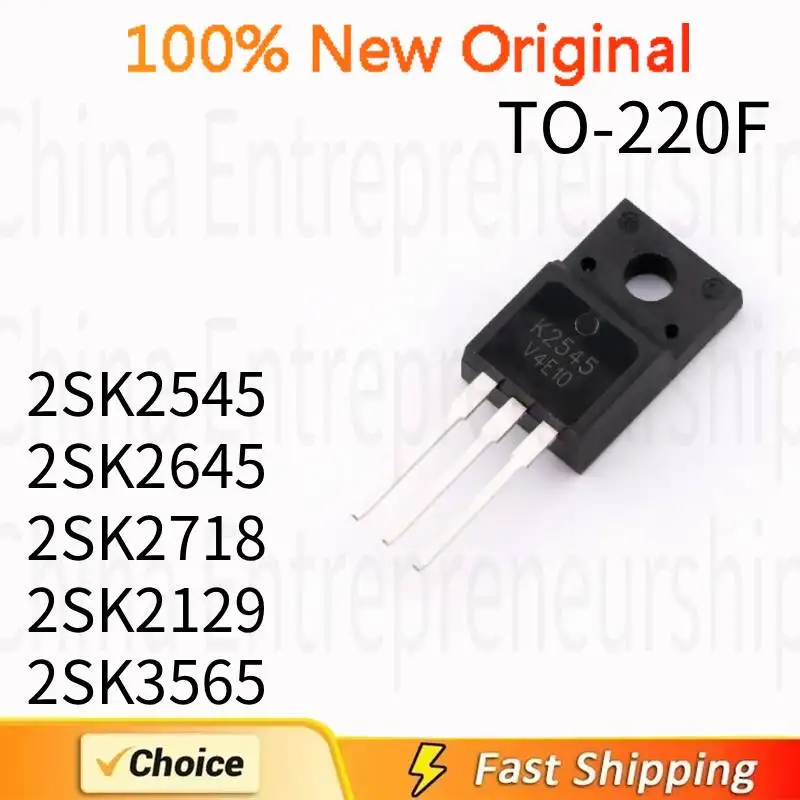 5PCS TO-220F K2545 2SK2545 K2645 2SK2645 K2718 2SK2718 K2129 2SK2129 K3565 2SK3565 TO-220F N-channel MOSFET 100%Quality Original
