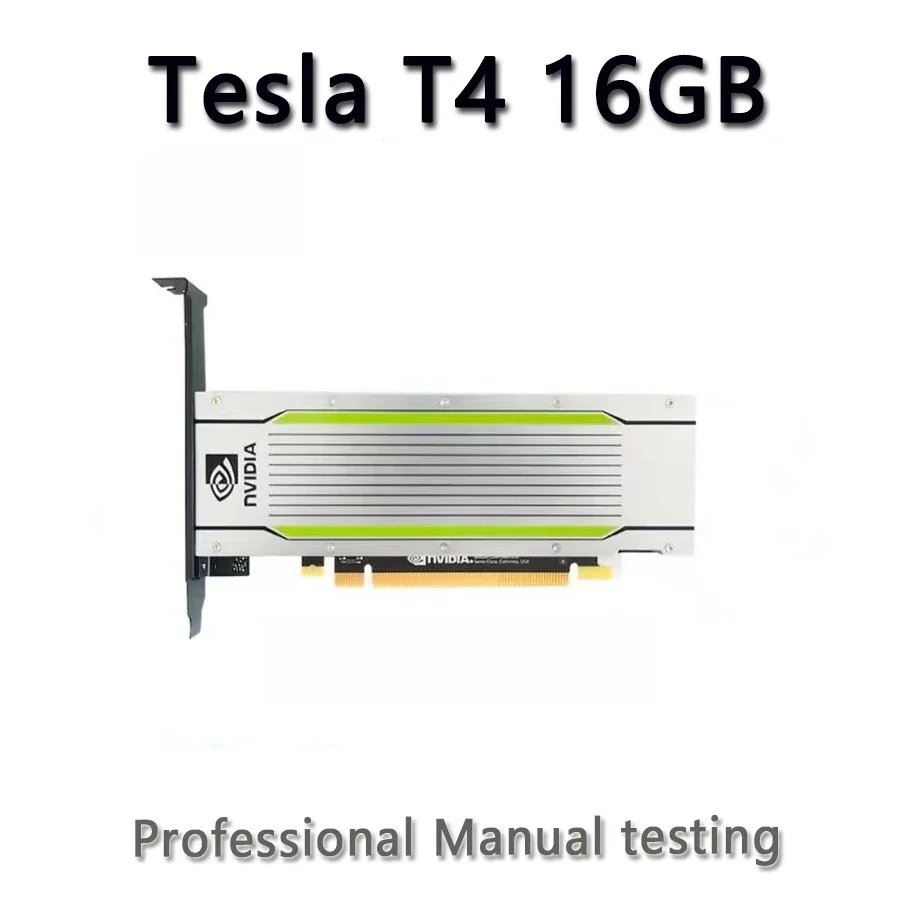 

Tesla T4 16GB GPU Computing Graphics Card AI Deep Learning Artificial Intelligence Computing Card Suitable for NVIDIA