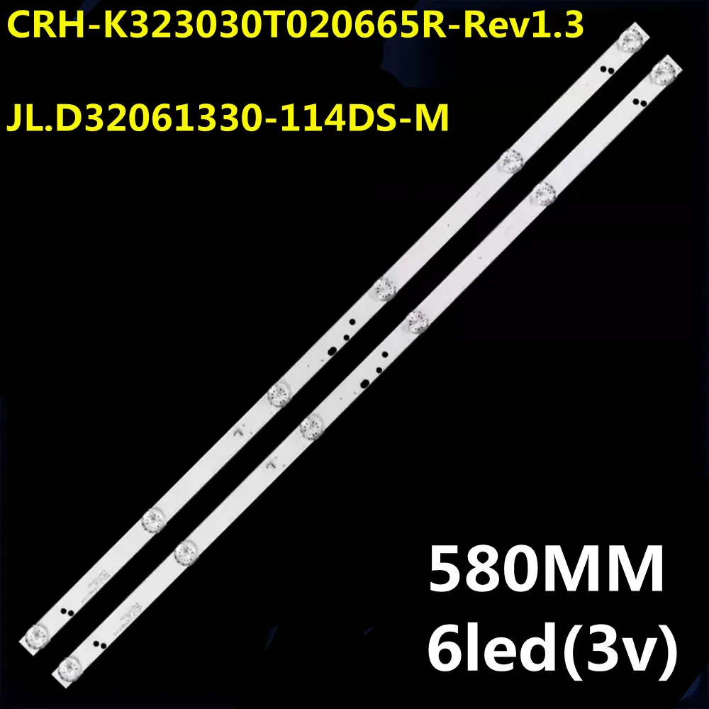 100PCS LED Backlight Strip For CNC J32B865i JL.D32061330-114DS-M 32L22 32L29 32L56 H32E12A 32CE1220 LED32E330C LEDV-32CK600