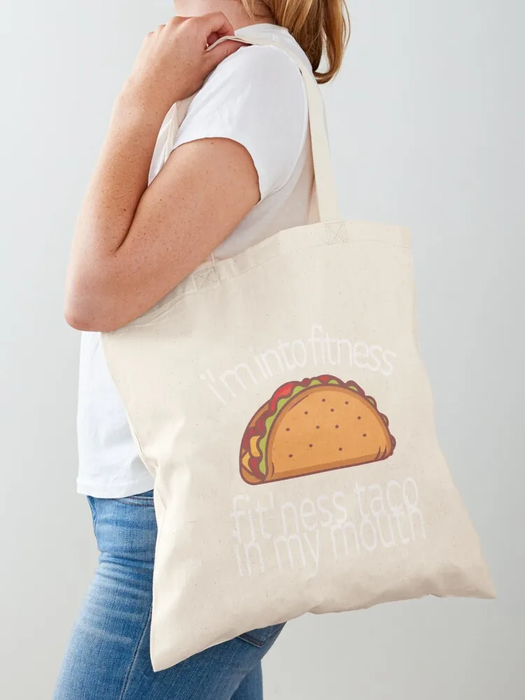 I'm into fitness, fit'ness taco in my mouth - White Tote Bag shopping bag great bag custom fabric Women's tote