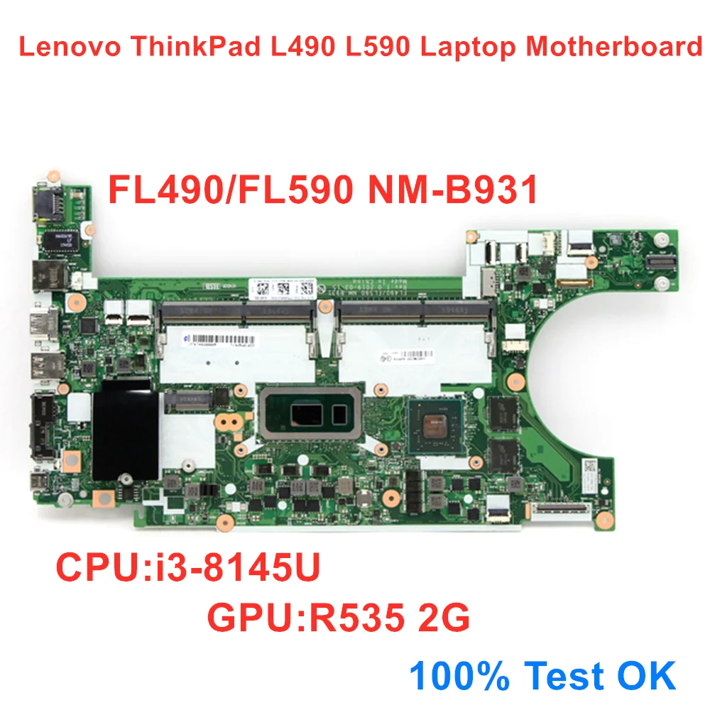 

New Original For Lenovo ThinkPad L490 L590 Laptop Motherboard CPU i3-8145U FL490 FL590 NM-B931 SWG Mainboard 100% Test OK