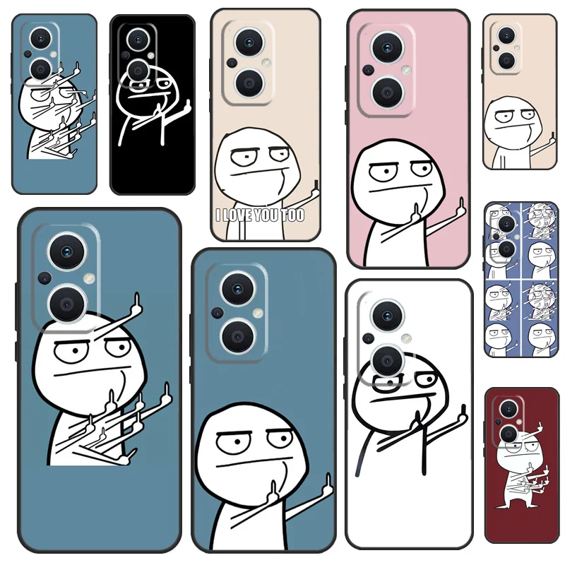 Funny Middle Finger Memes Phone Case For OPPO Reno 13 13F 12 12F 11 8T 7 8 10 Pro OPPO Find X8 Pro X6 X3 X5 Lite Cover