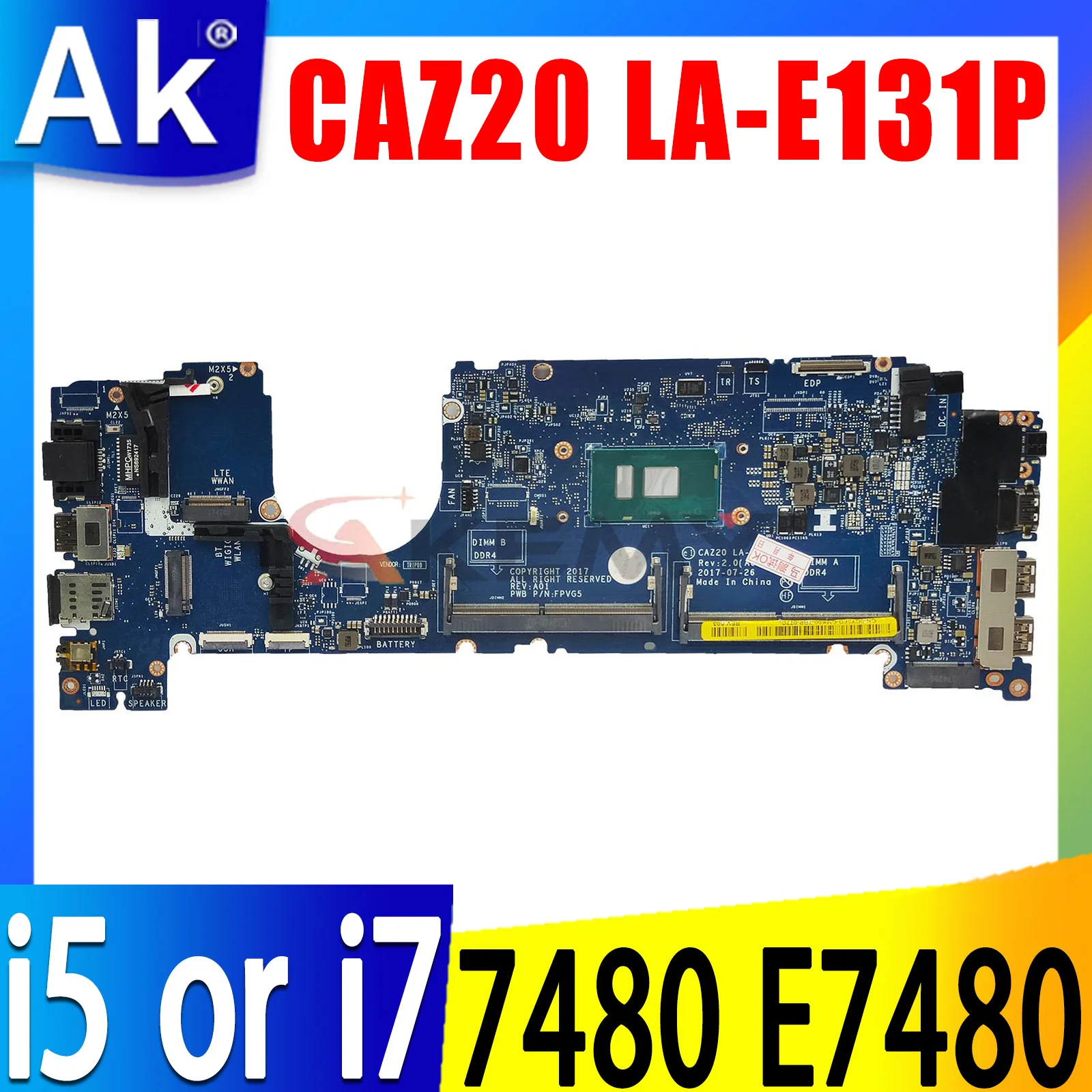 

For Dell Latitude 7480 E7480 Laptop Motherboard LA-E131P 0CXWHP 04GTKN 0N480V 0F48ND i5 i7 6/7th Gen CPU Notebook Mainboard