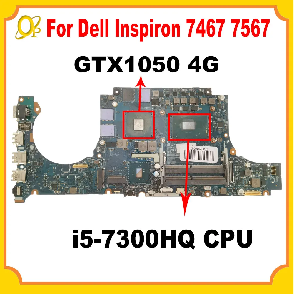 BBV00/10 LA-D993P per Dell Inspiron 7467 7567 scheda madre del computer portatile CN-0W1W04 con i5-7300HQ CPU GTX1050 4G GPU DDR4 Completamente testato
