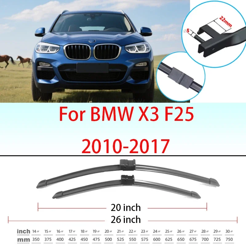 

For BMW X3 F25 Front Wiper Blades 2010-2017 2011 2012 2013 2014 2015 2016 Windscreen Windshield Window Accessories 26"+20"