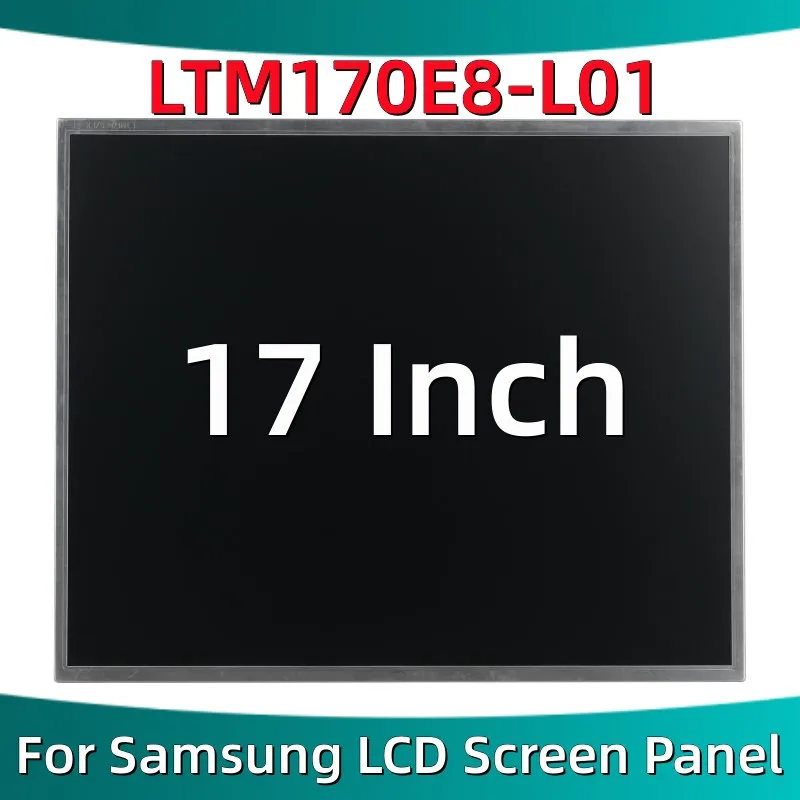 Used/Pulled For Samsung 17 inch LTM170E8-L01 Laptop LCD Screen LTM170E8 L01 LCD Panel Display 1280*1024 30 Pins Replacement