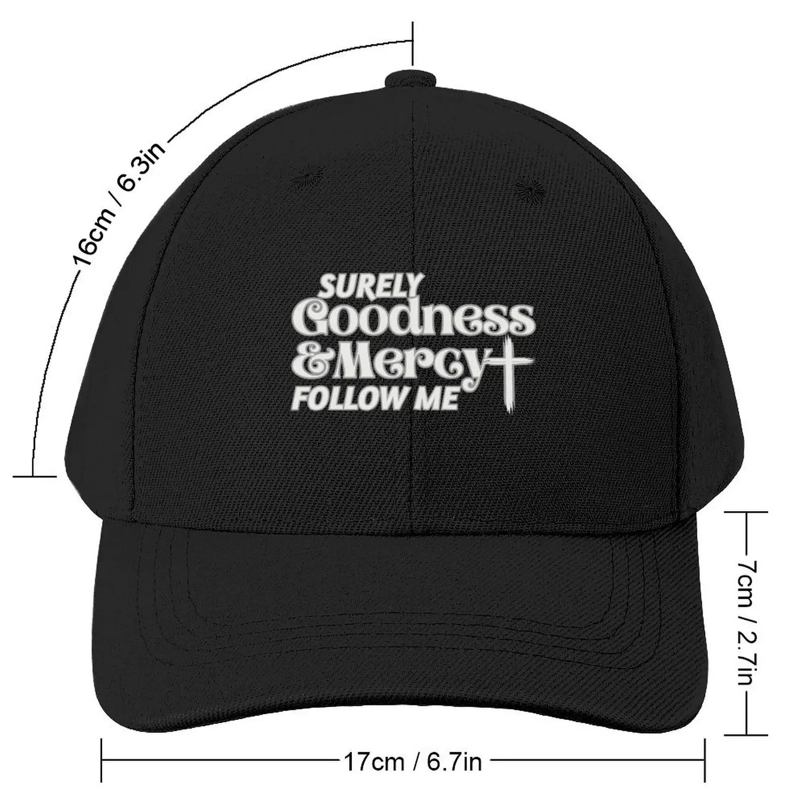 Surely Goodness and Mercy Follow Me Psalm 23:6 Baseball Cap Hat Man Luxury Golf Wear fashionable Baseball For Men Women's