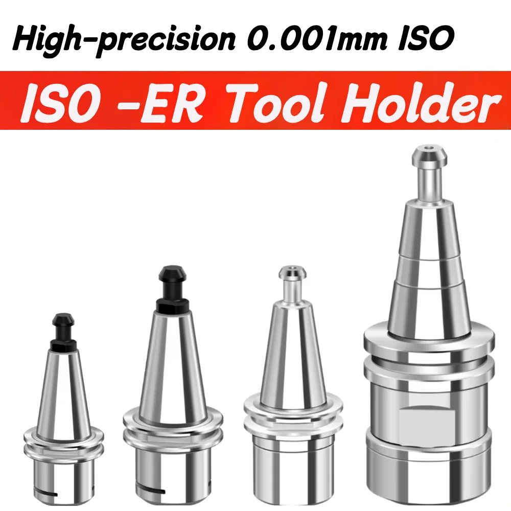 High-precision 0.001mm ISO ER Rust Proof Tool Holder Using ER16 ER20 ER25 ER32 Collet CNC Chuck CNC Engraving Mach