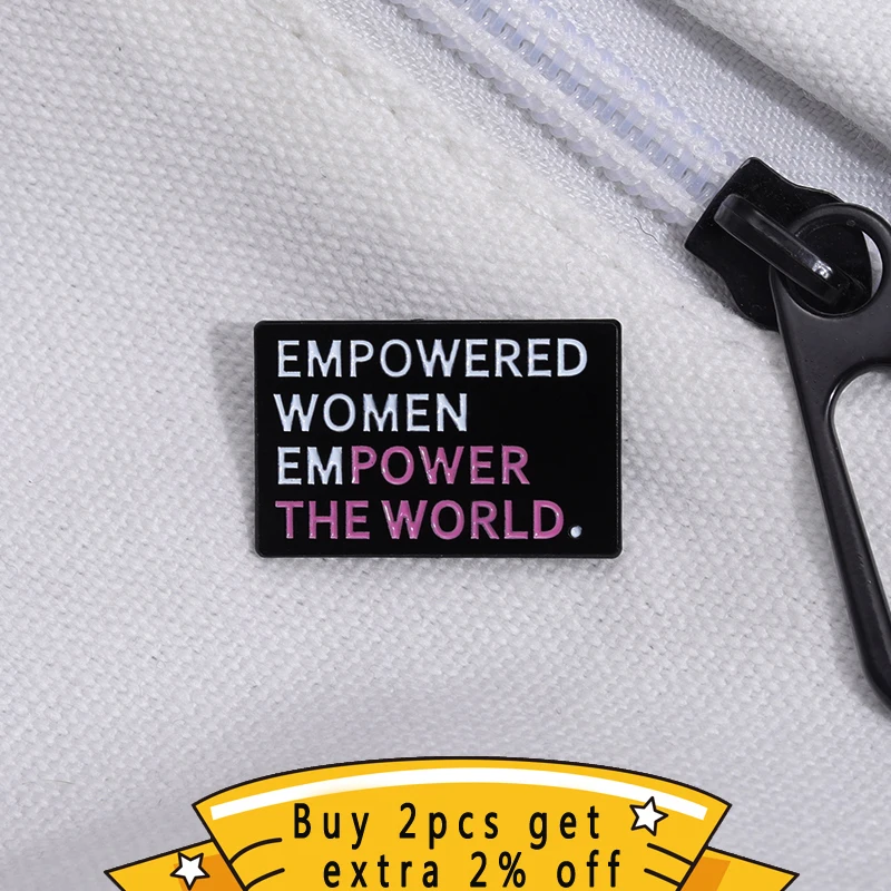 Empowered Women Empower The World Enamel Pin Female Power Brooch  Lapel Badges Jewelry Metal Gift For Woman Friends Wholesale