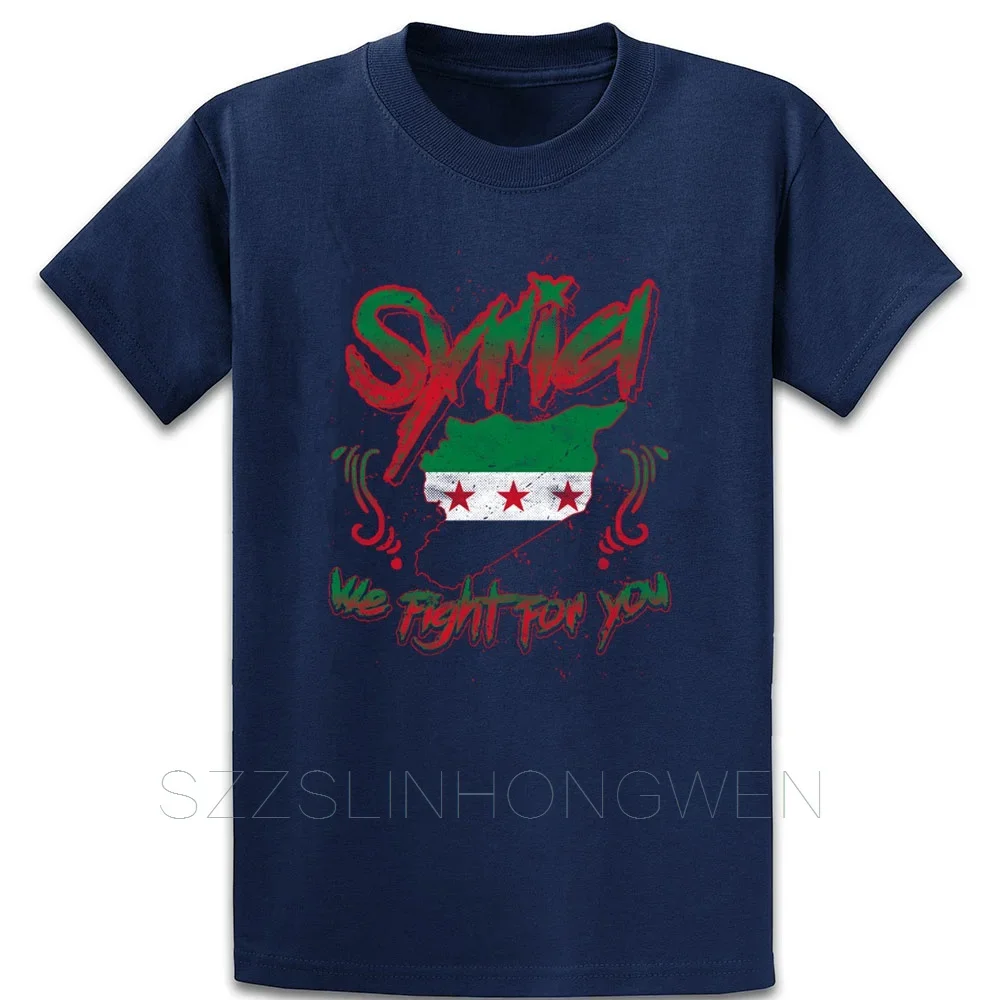 Country Shirt Syria We Fight For You T Shirt Summer Style Letter Plus Size 5xl Natural Sunlight Cotton Comfortable Printed Shirt
