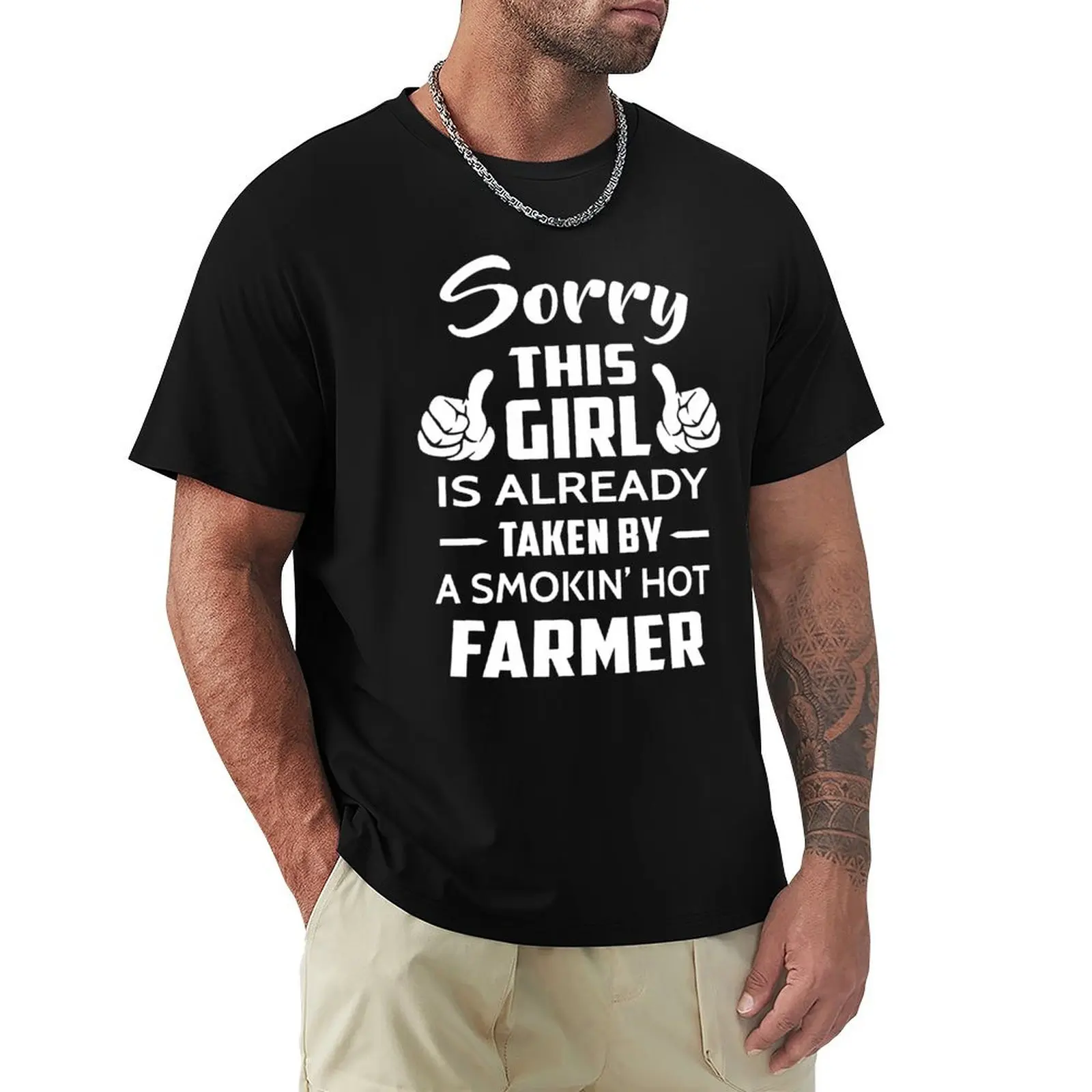 

Sorry This Girl Is Already Taken By A Smokin Hot Farmer T-Shirt anime t shirts boys animal print men t shirt