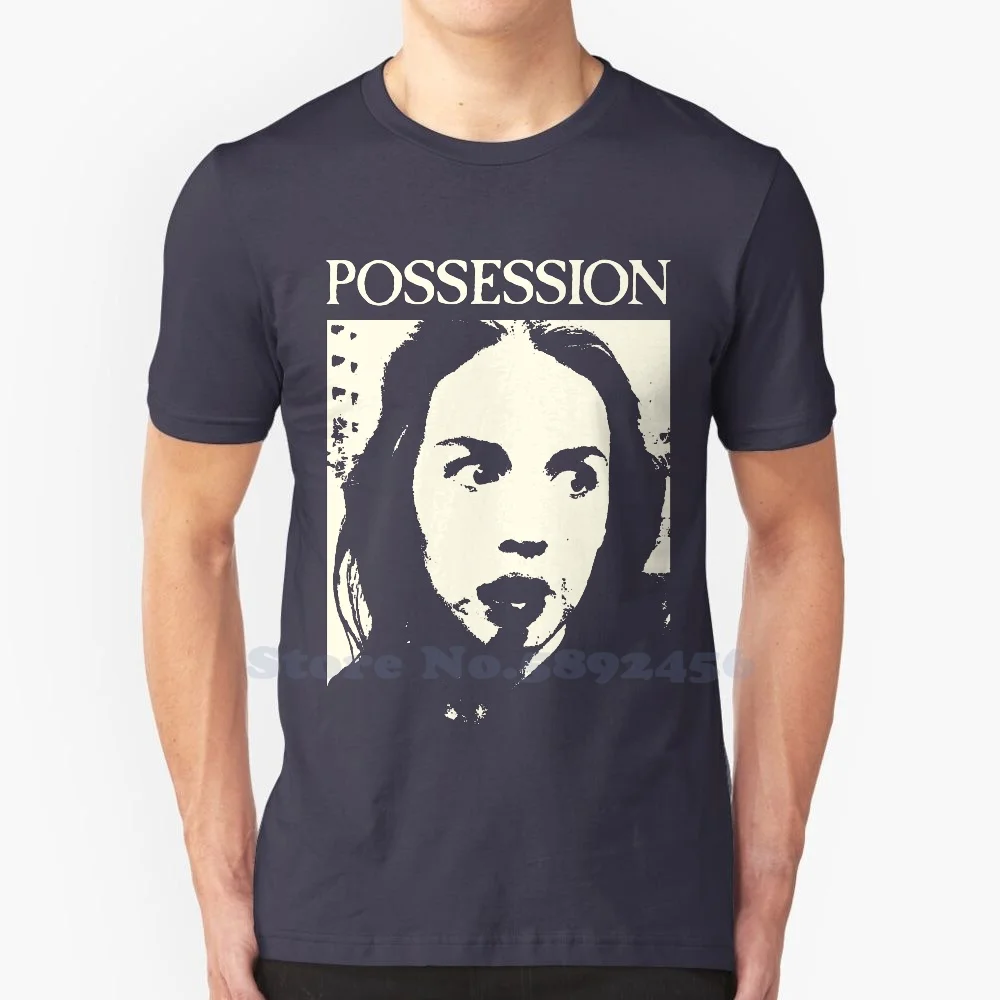 Possession 100% Pure Cotton T-Shirt Horror Movie 80S Zulawski Berlin Noise Music Sam Neill Isabelle Adjani Satanic Demonic