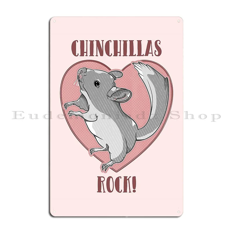 Chinchillas Rock Metal Signs Club Vintage Mural Cinema Print Tin Sign Poster