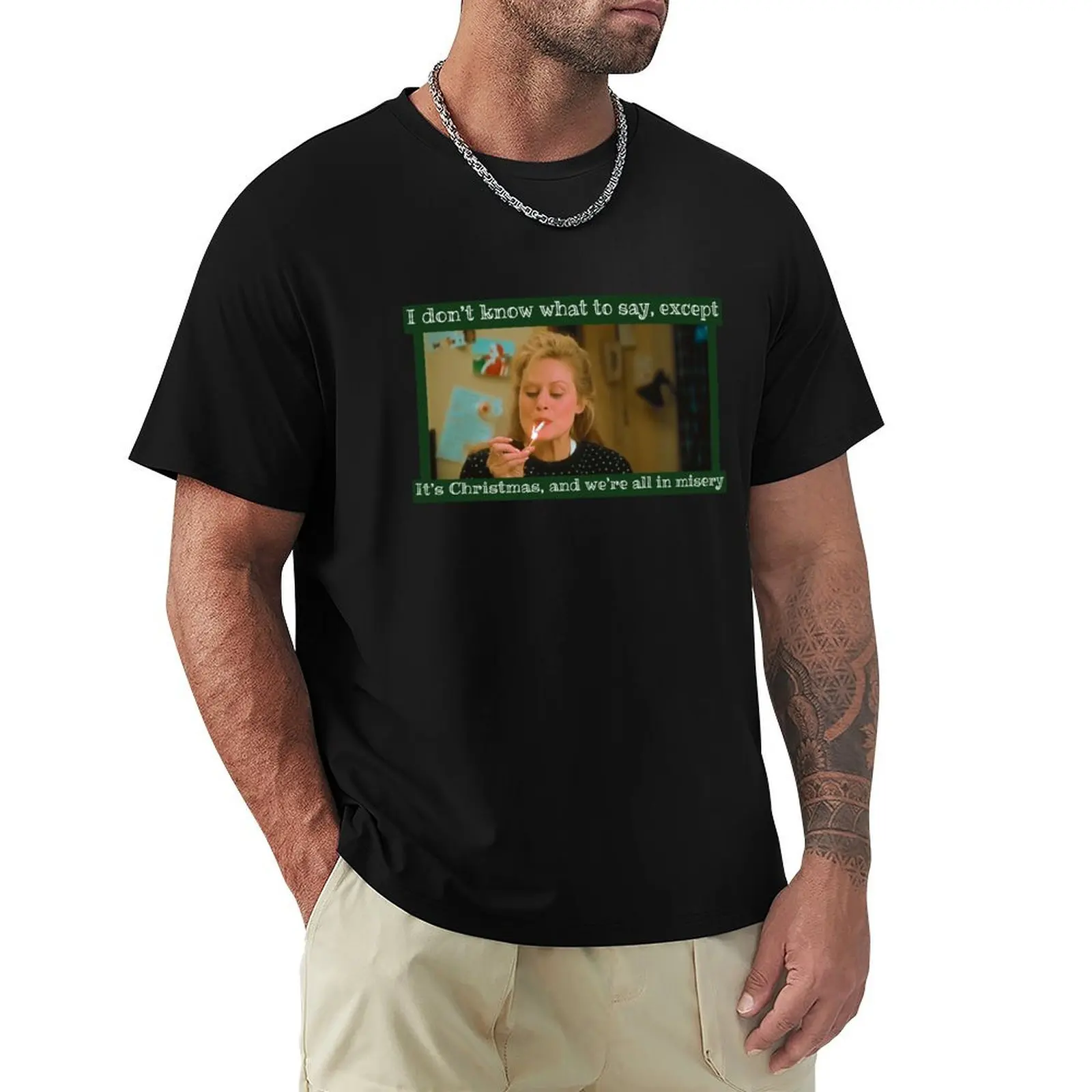 We’re all in misery / Christmas Vacation T-Shirt Casual Fashion Short Sleeve Cotton T-Shirt