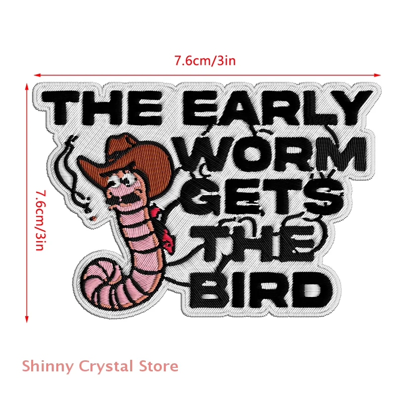 Parche bordado de vaquero The Early Worm Gets The Bird, Animal divertido para mochila, sombrero, chaquetas, parche de gancho y bucle