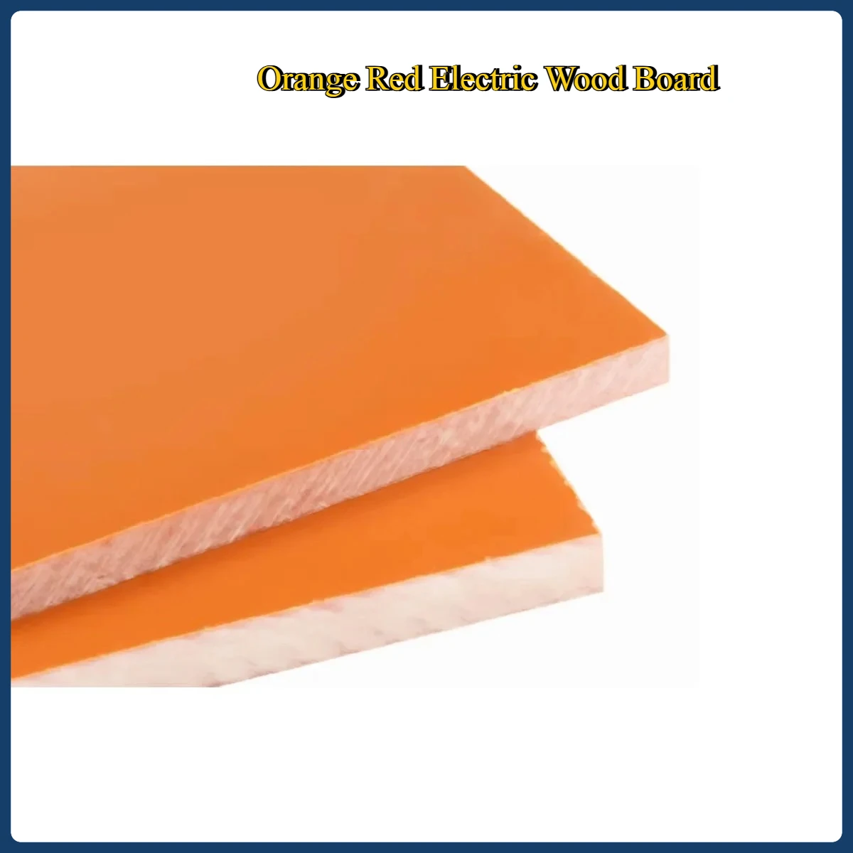 

Orange Red Electric Wood Board/ High Temperature Resistant Plywood Board